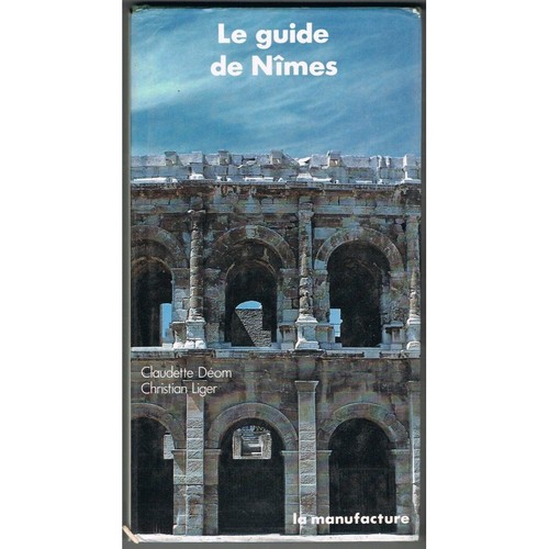 Guide nîmes par - le,