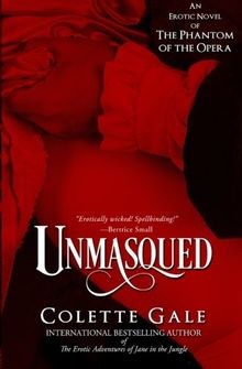 Unmasqued erotic novel of - unmasqued:,