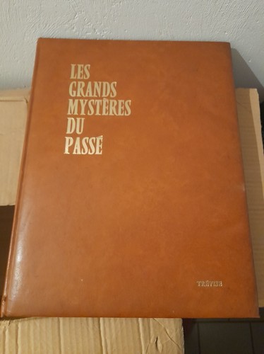 Les grands mystère - , passé