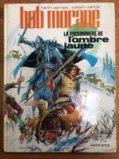 BOB MORANE LA PRISONNIERE DE L'OMBRE JAUNE  EO 1972   / DARGAUD
