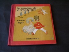 LIVRE D'ENFANTS ADRIENNE SEGUR LES AVENTURES DE COTONNET 1930