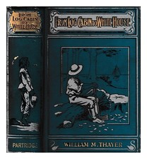 THAYER, WILLIAM M. (1820-1898)