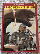 SEGRELLES ---  LE MERCENAIRE (4). LE SACRIFICE  --- EO 1988
