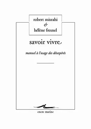 Savoir vivre manuel à - savoir,