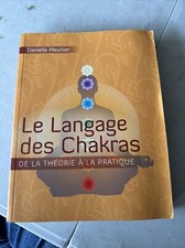Le language des Chakras de Danielle Meunier Livre Tbe Français Spiritualité