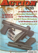 ACTION  GUNS N°176 MARLIN EN 22 LR / WINCHESTER 1873 / S & W 686 DOMINATOR 