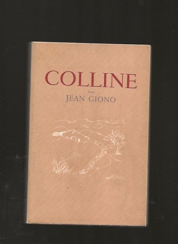 Jean giono colline gd - giono:, pp