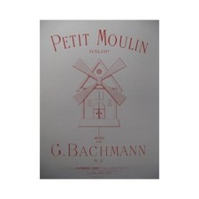 BACHMANN G. Petit Moulin Piano 1896