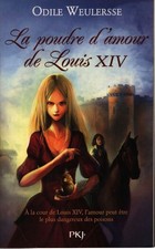 La poudre d'amour de louis xiv - Odile Weulersse - V2223739