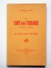 Charloun Riéu 1846-1924 Paradou LI CANT DOU TERRAIRE Félibrige Occitan Mistral