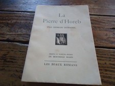 LITTERATURE - LA PIERRE D'HOREB - GEORGES DUHAMEL - DESSIN BERTHOLD MAHN - 1928