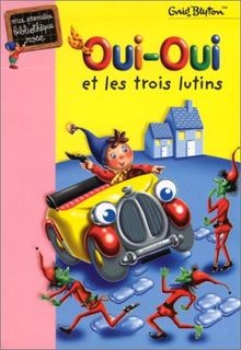 Oui les trois - oui-oui,