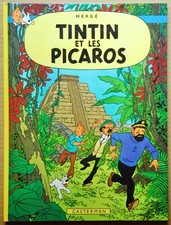 TINTIN - TOME 22 - TINTIN ET LES PICAROS - HERGE - CASTERMAN - 1984 - TBE