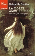 La Morte amoureuse: suivi de