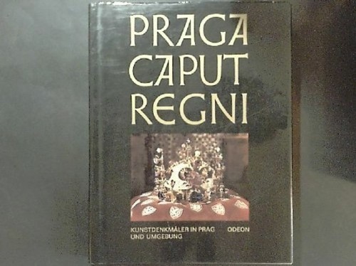 Praga caput regni relié - praga,