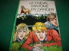 LE CHEVAL FANTOME EN DANGER  CHRISTINE PULLEIN THOMPSON