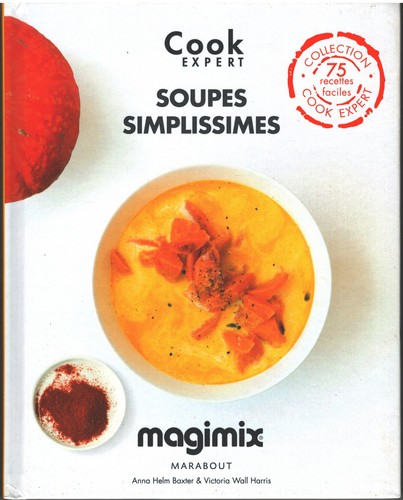 Soupes simplissimes 75 - simplissimes,