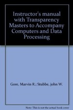 Instructor's manual with Transparency Masters to Accompany Computers and Data P