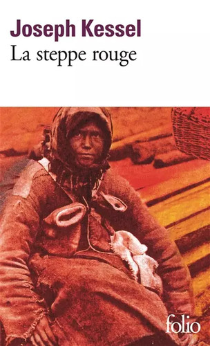 Steppe rouge joseph kessel - steppe,
