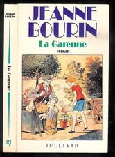 Jeanne Bourin : La Garenne " Roman " Editions Juliard