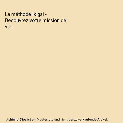 Méthode ikigai - méthode,