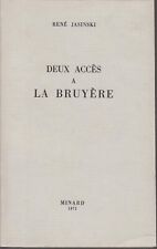 JASINSKI René / Deux accès à La Bruyère. Editions Minard, 1971.