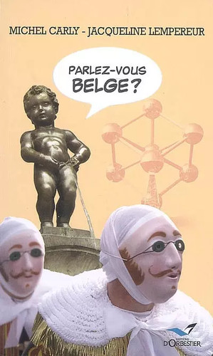 Parlez vous belge - vous, lempereur