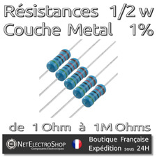 Lot de 5 Resistances 1/2W 0,5w 1% Métal - Valeur de 1 Ohm à 1M Ohms au choix