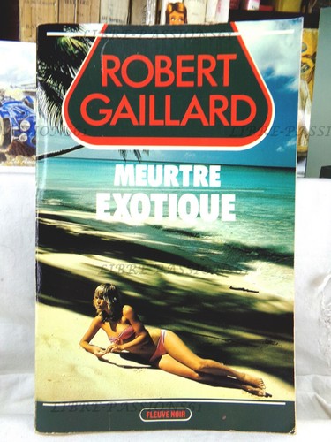 Meurtre exotique robert - meurtre,