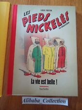 BD PIEDS NICKELéS ** 17 LA VIE EST BELLE 1933   ** LA COLLECTION HACHETTE FORTON