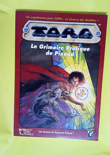 Torg grimoire pratique de - le,