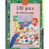 COLLECTIF - 100 JEUX DE DECOUVERTES - (SANS LE STYLO ELECTRONIQUE BIPPEN). - 199