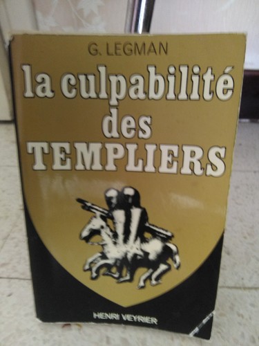 Culpabilite des templiers - la,