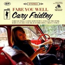 Fare You Well by Fridley, Cary