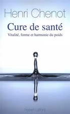 Cure de santé, Henri Chenot
