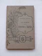 Pierre Véron - Le roman de la femme à barbe - Messieurs du tréteau - 1897