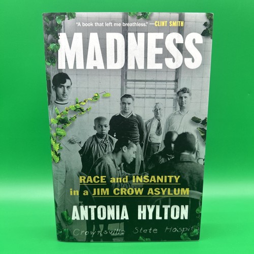 Madness race and - and, insanity