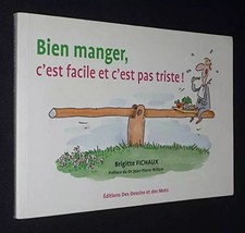 Bien manger, c'est facile et