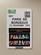 CARTE ACCES PARC DES PRINCES PSG PARIS - BORDEAUX 25 NOVEMBRE 1995
