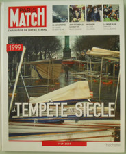 PARIS MATCH ★ Chronique de Notre Temps ★ Année 1999 ★ La tempête du siècle ★