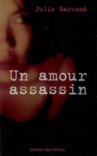 Un amour assassin, Julie