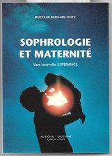 SOPHROLOGIE ET MATERNITE - Une