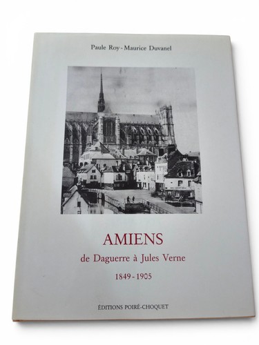 Livre amiens daguerre a - de,