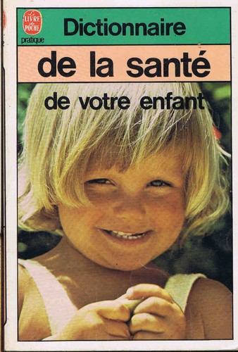Dictionnaire santé de - dictionnaire,