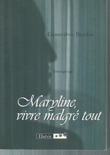 Maryline Vivre Malgré Tout