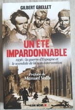 GILBERT GRELLET UN ETE IMPARDONNABLE ED. ALBIN MICHEL