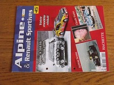 $$$ Fascicule Alpine & Renault sportives N°45 Alpine A 310 V6 Calberson 1977  