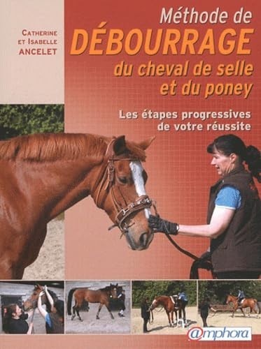 Methode debourrage du - de,