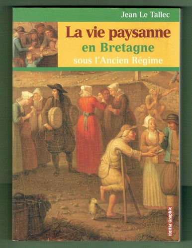Vie paysanne bretagne - vie,