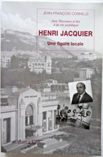 Henri Jacquier, Une Figure